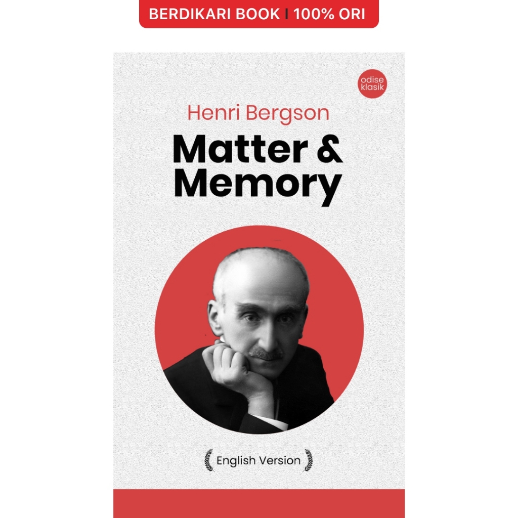 Berdikari - Matter and Memory Henri Bergson (English Version) - Odyssee