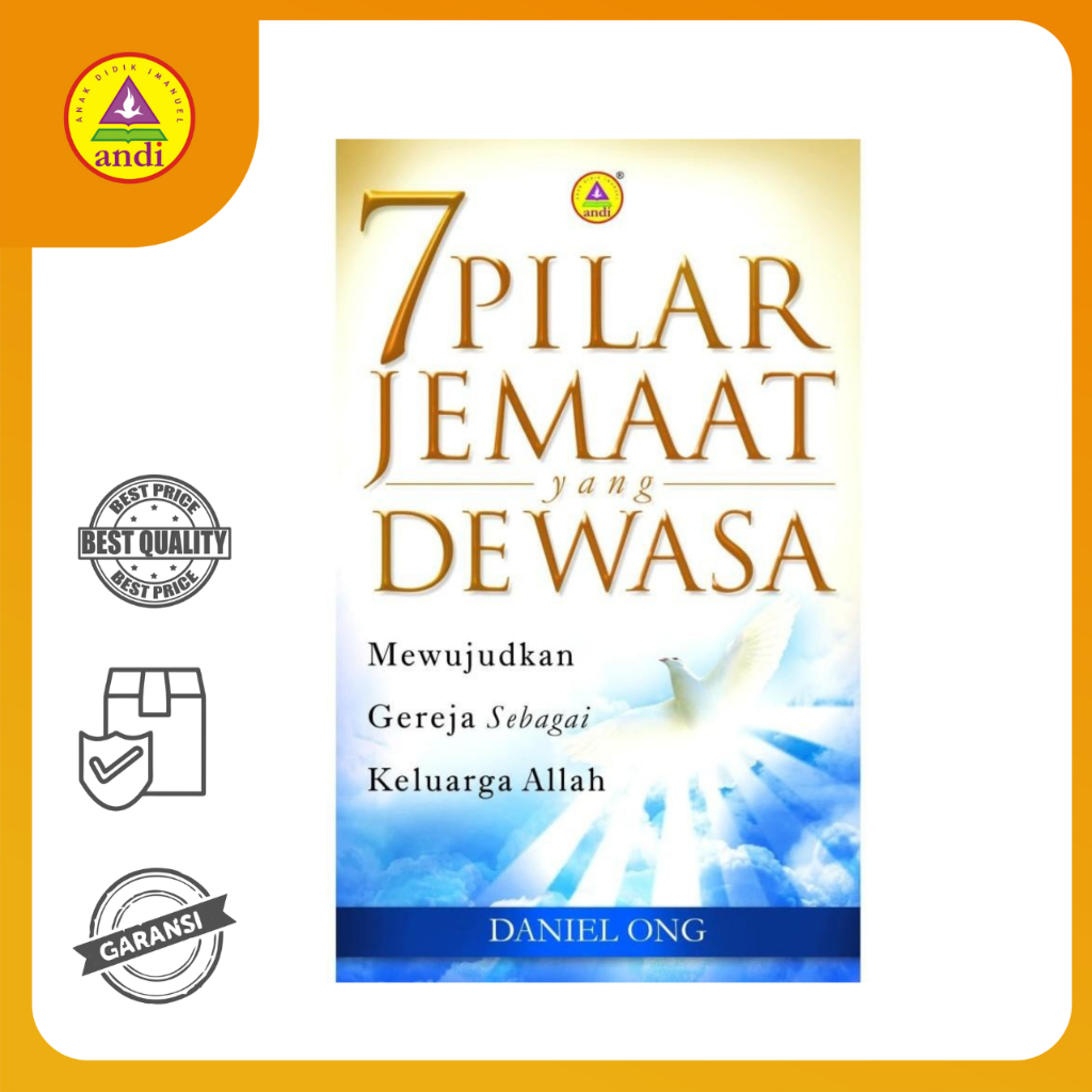 Buku Rohani Andi- 7 Pilar Jemaat Yang Dewasa,Mewujudkan Gereja Sebagai Keluarga Allah