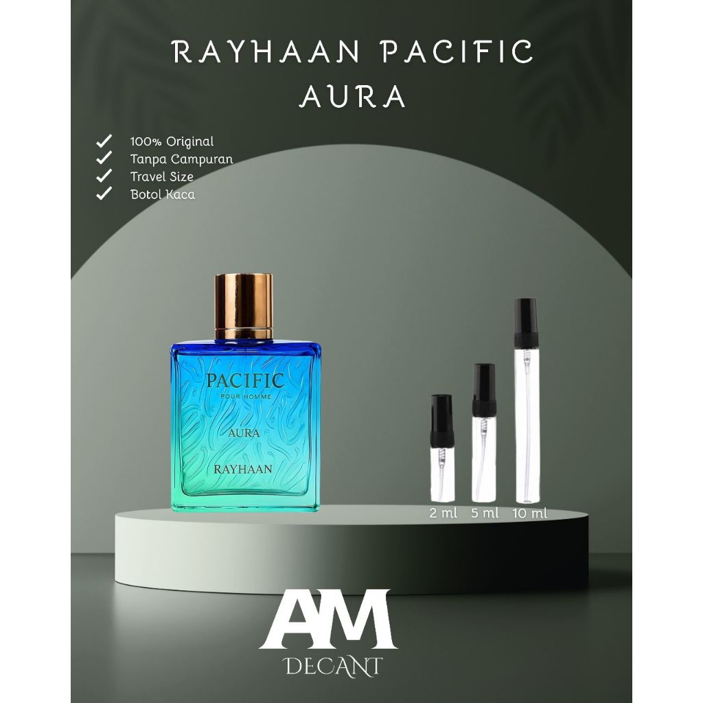 [Decant Share] Rayhaan Pacific Aura