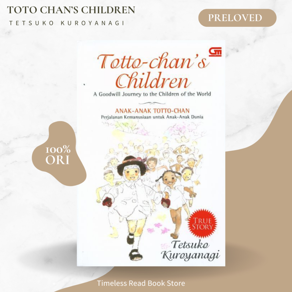 Jual Toto Chan's Children Karya Tetsuko Kuroyanagi Anak Anak Toto Chan Preloved Original