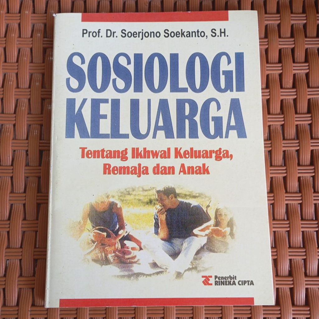 BUKU SOSIOLOGI KELUARGA - SOERJONO SOEKANTO