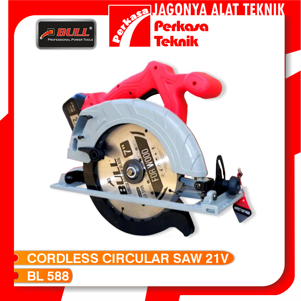 Mesin Gergaji Kayu Baterai 7" BULL BL588 Cordless Circular Saw 21V