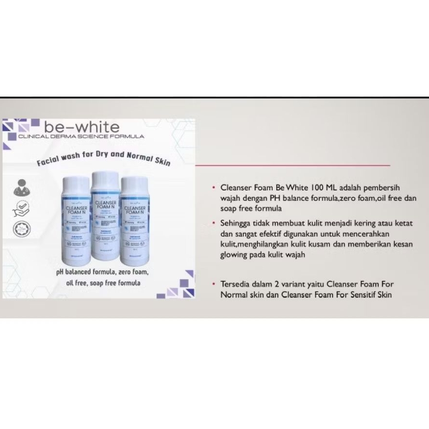 Be-White Cleanser Foam / Facial Foam untuk kulit Normal / pembersih wajah mencerahkan glowing / gent