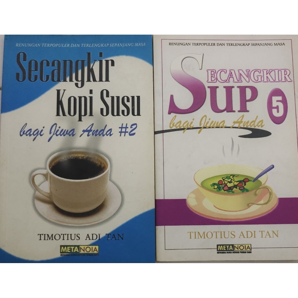 BUKU BAGI JIWA ANDA SECANGKIR KOPI SUSU & SECANGKIR SUP TIMOTIUS ADI TAN BEKAS ORIGINAL