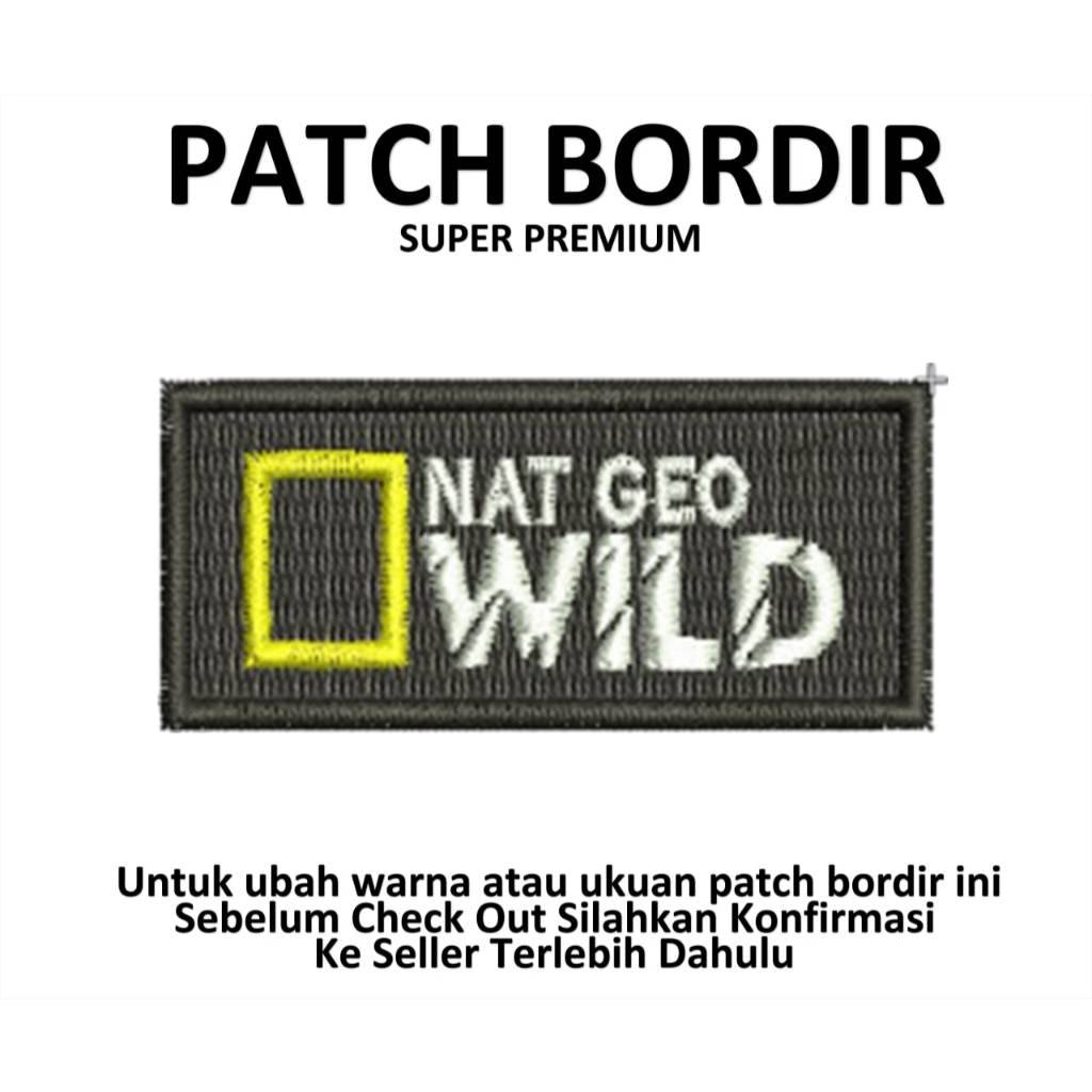 EMBLEM PATCH BORDIR  NAT GEO WILD- Kreasibordir.id