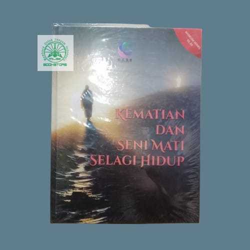 Buku Kematian dan Seni Mati Selagi Hidup - Oase Pustaka Bukumusi Original