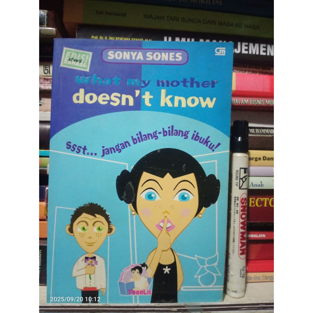Novel Teenlit: What My Mother Doesn't Know, Ssst... Jangan Bilang-bilang Ibuku