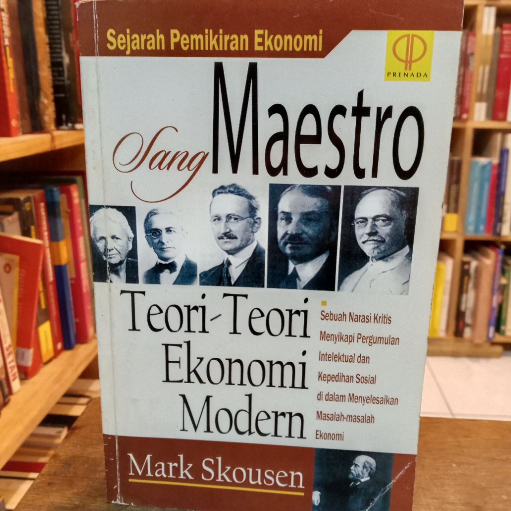 Sang Maestro: Teori-teori Ekonomi Modern