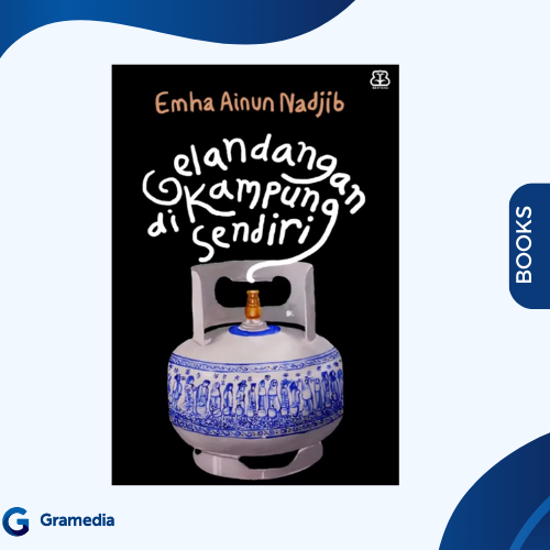 Gramedia Medan - GELANDANGAN DI KAMPUNG SENDIRI