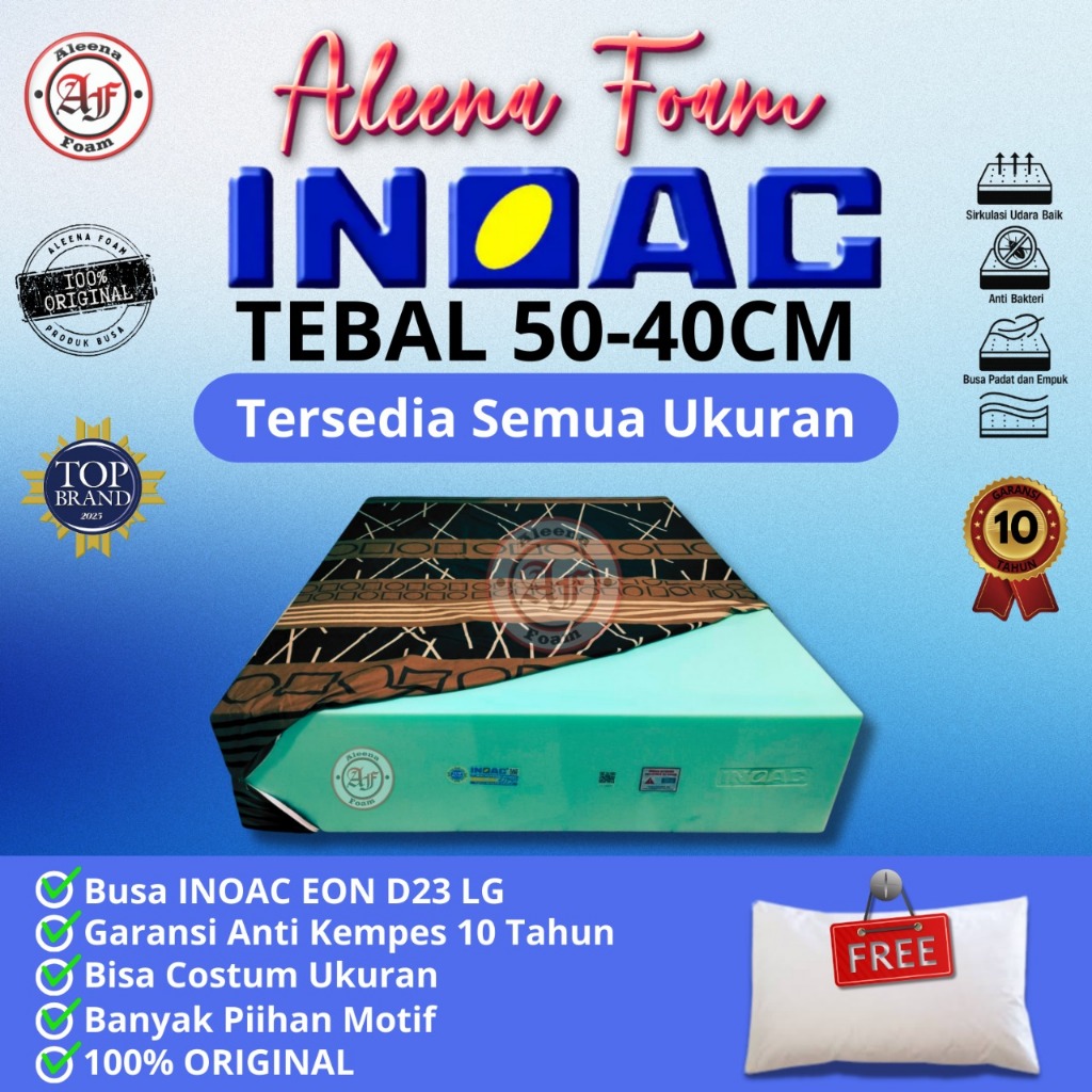kasur busa INOAC, ROYAL FOAM & YUKATA ketebalan 50, 40 & 30cm Original Inoac EON LG D23 bergaransi s