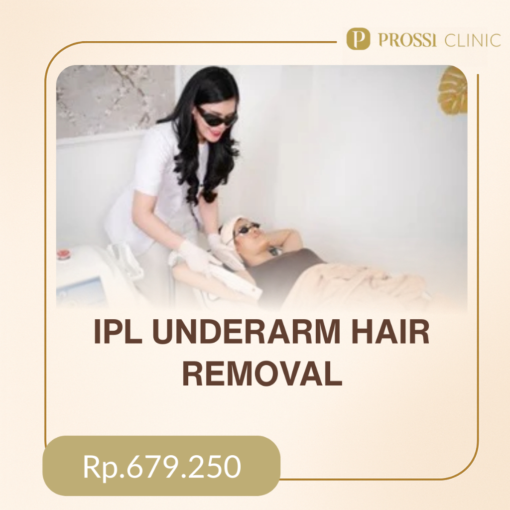 IPL Underarm Hair Removal - Treatment Prossi Clinic