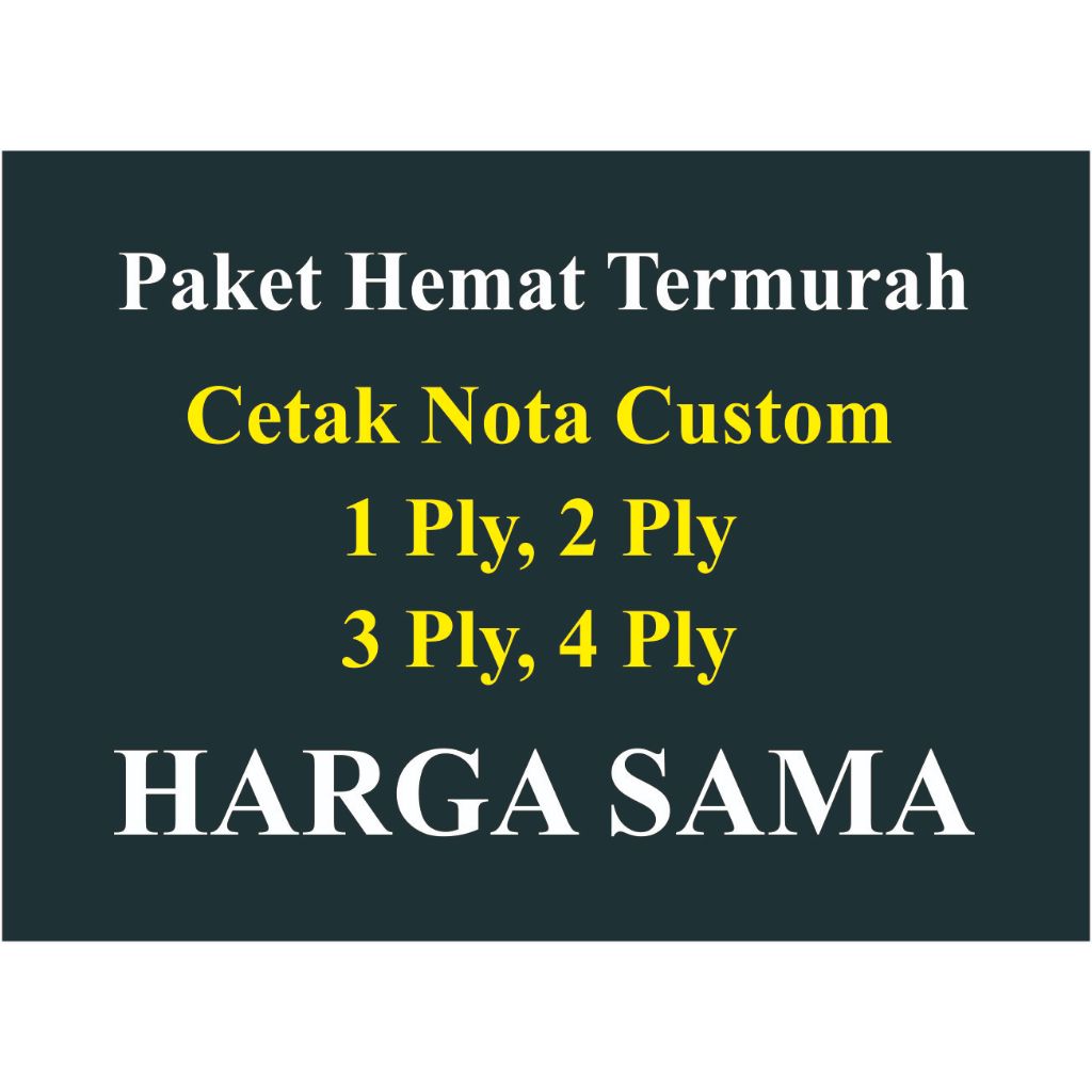 NOTA CUSTOM 1 PLY 2 PLY 3 PLY 4 PLY , NOTA CUSTOM 2 PLY, NOTA CUSTOM 3 PLY, NOTA CUSTOM 4 PLY, HARGA
