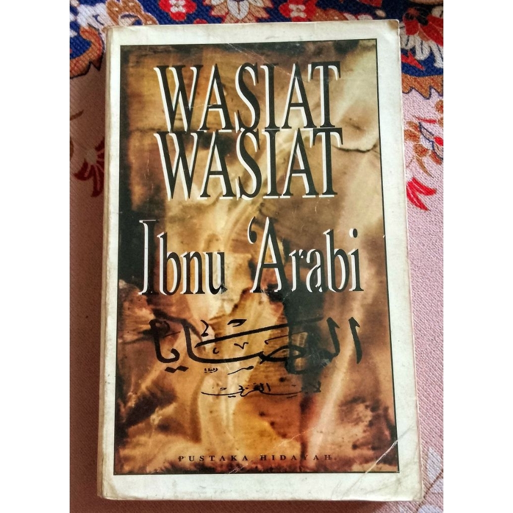 Wasiat Wasiat Ibnu Arabi