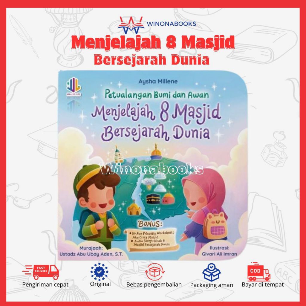 Petualangan Bumi dan Awan - Menjelajah 8 Masjid Bersejarah Dunia: ajak anak ayah bunda untuk menjela