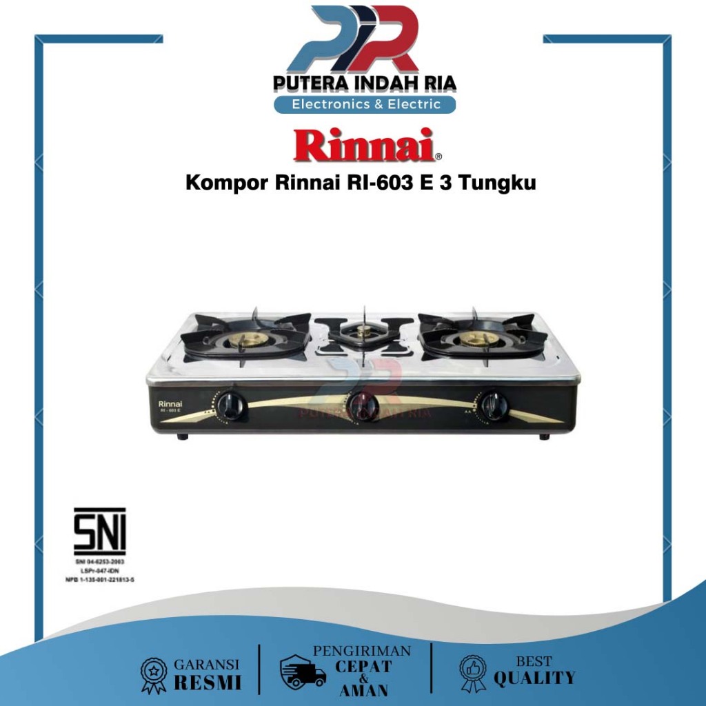 Kompor Gas 3 Tungku RINNAI RI-603 E/ Kompor RINNAI RI 603 E / RI603E Stainless Steel