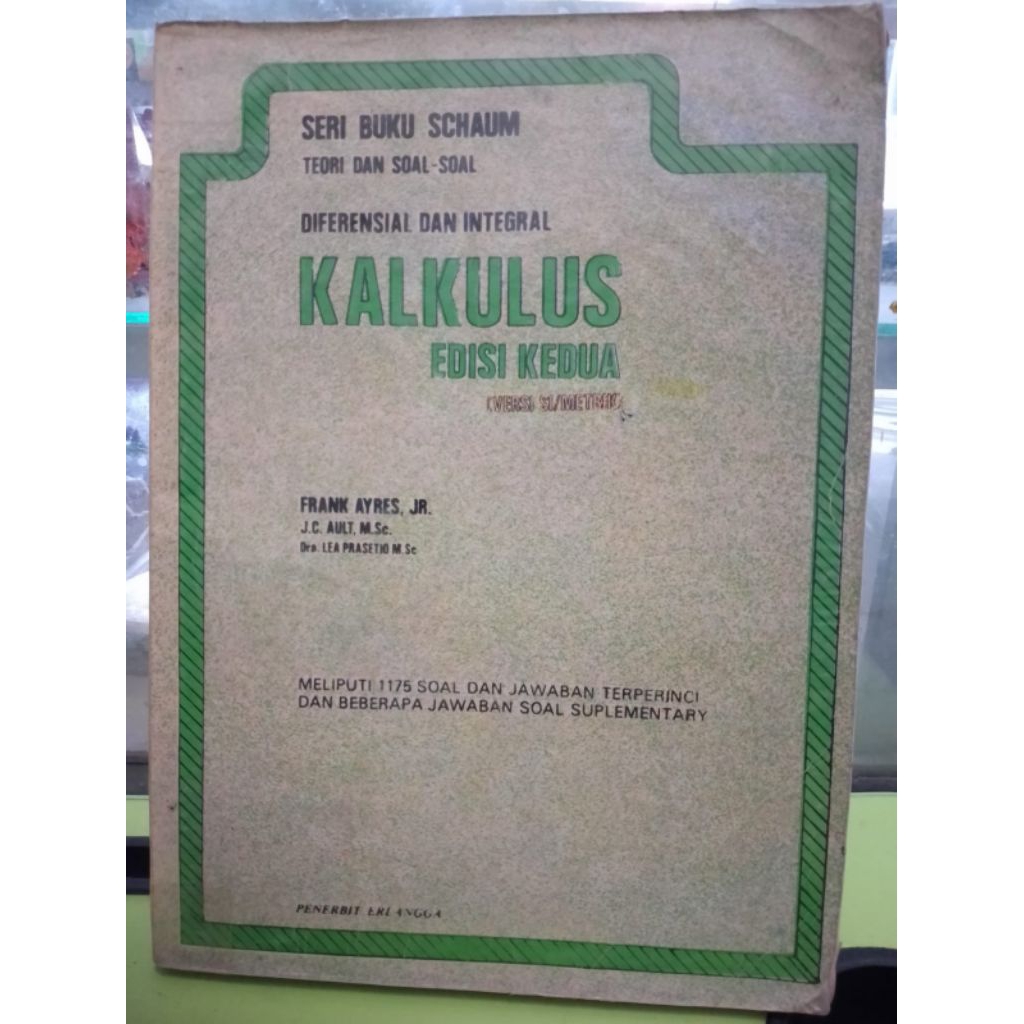 SERI BUKU SCHAUM TEORI DAN SOAL-SOAL DIFERENSIAL DAN INTEGRAL KALKULUS EDISI KEDUA