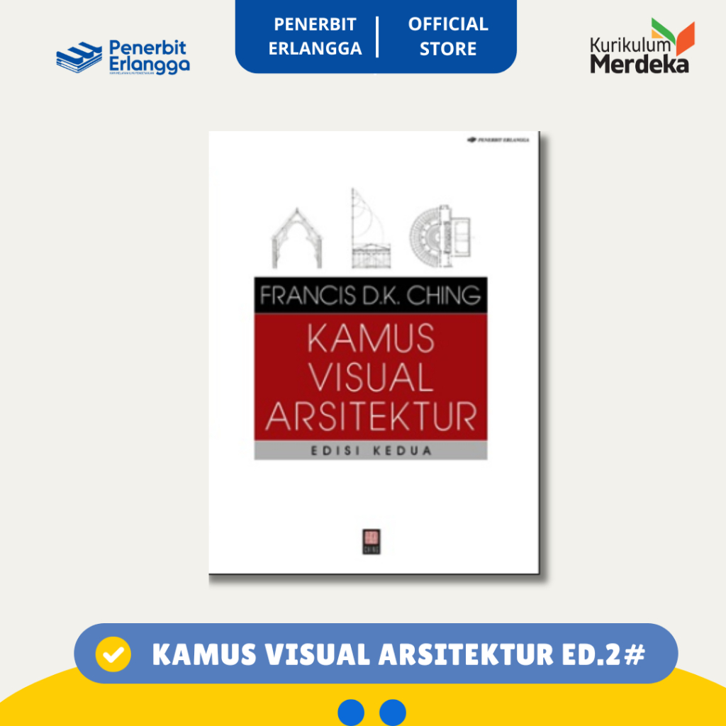 [Erlangga Official] Kamus Visual Arsitektur Edisi 2 - Francis D.K Ching