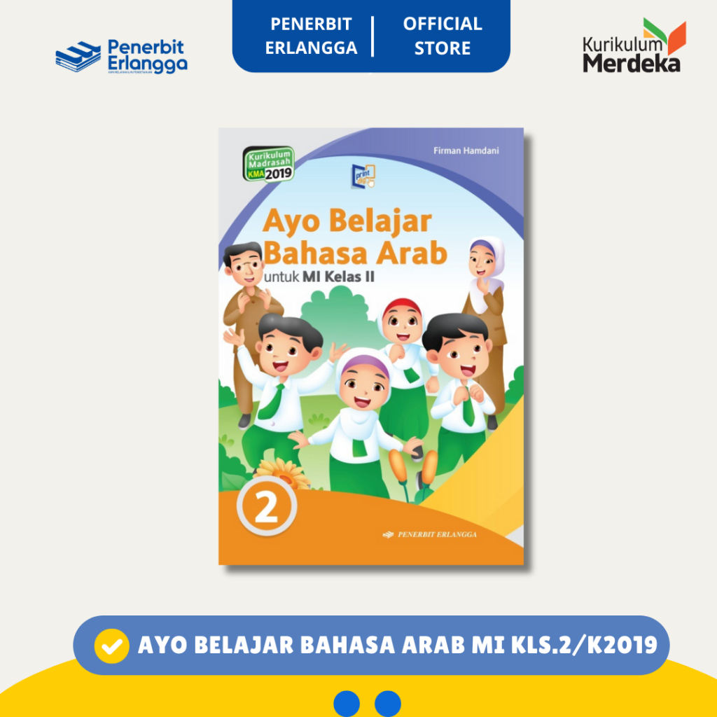 [Erlangga Official] Ayo Belajar Bahasa Arab Mi Kelas 2/K2019