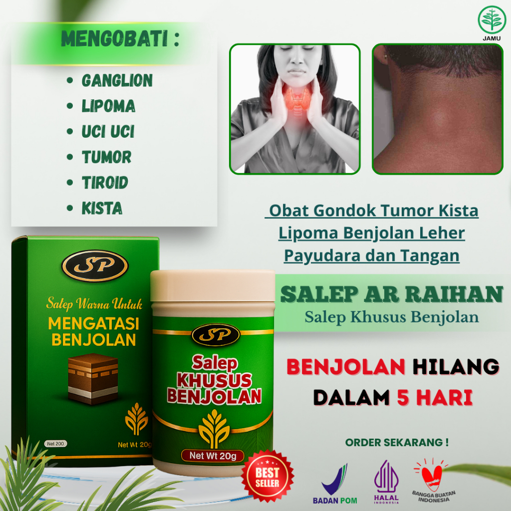 Salep Ar-Raihan Asli Original Obat Benjolan Gondok Tumor Kista Lipoma Benjolan Dileher Uci-Uci Palin
