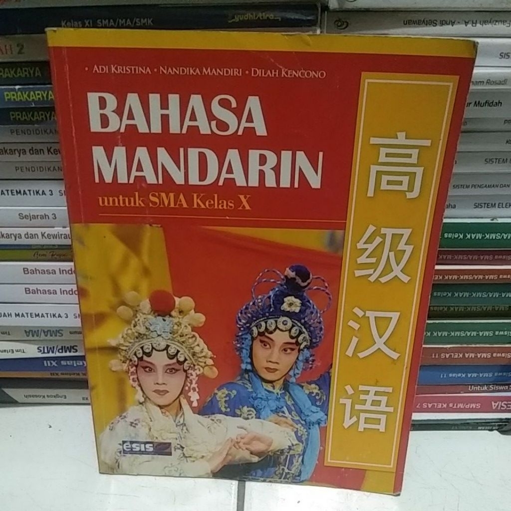 Buku bahasa Mandarin SMA kls 1-10/X esis