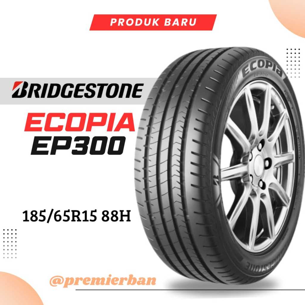 Ban Mobil Ertiga 185/65 R15 Bridgestone ECOPIA EP300 // Ban Mobil Tubeless