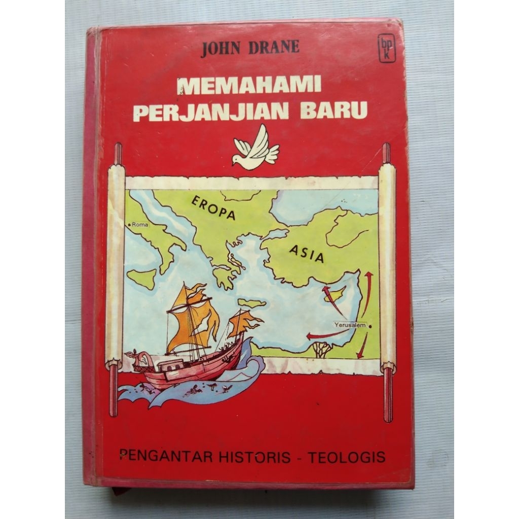 Buku Agama Kristen MEMAHAMI PERJANJIAN BARU PENGANTAR HISTORIS TEOLOGIS oleh John Drane