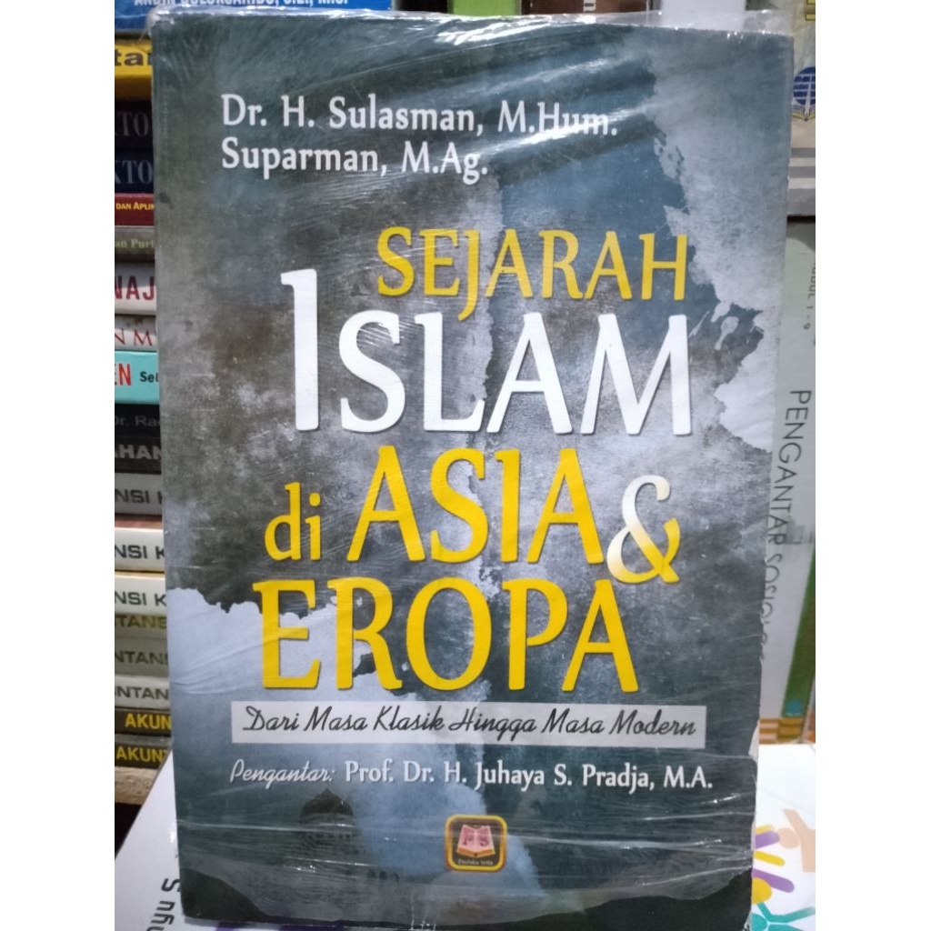SEJARAH ISLAM DI ASIA DAN EROPA