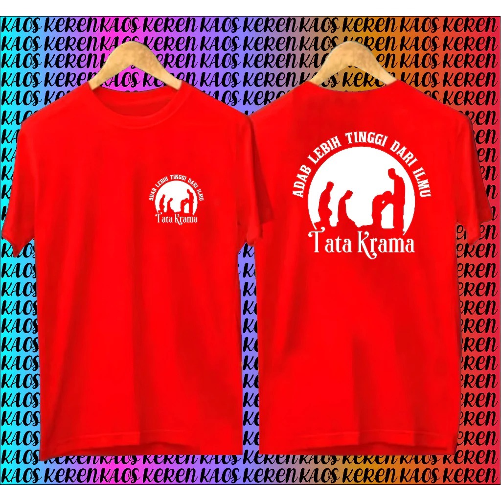 Kaos Adab Lebih Tinggi Dari Ilmu TATA KRAMA/ Atasan Pria Katun Combed 30s
