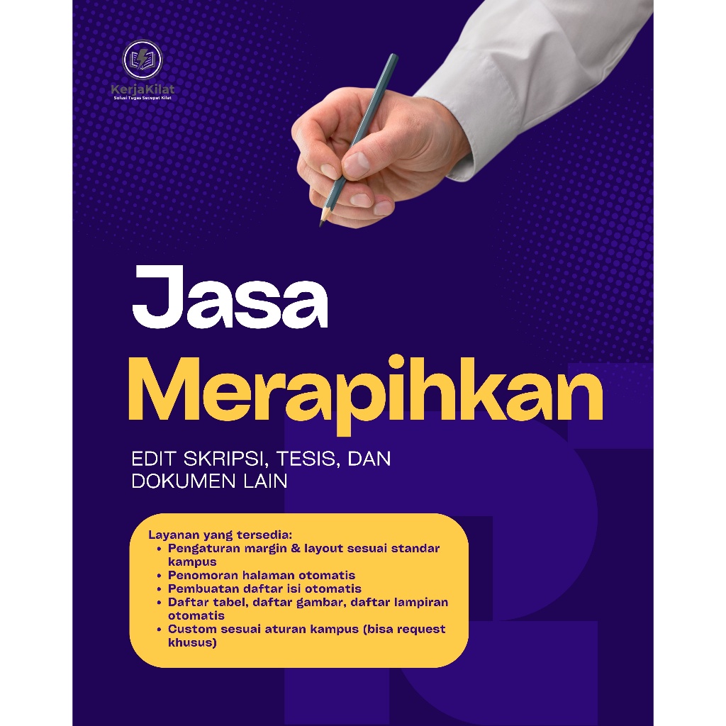 JASA MERAPIHKAN / EDIT SKRIPSI, TESIS, DAN DOKUMEN LAIN