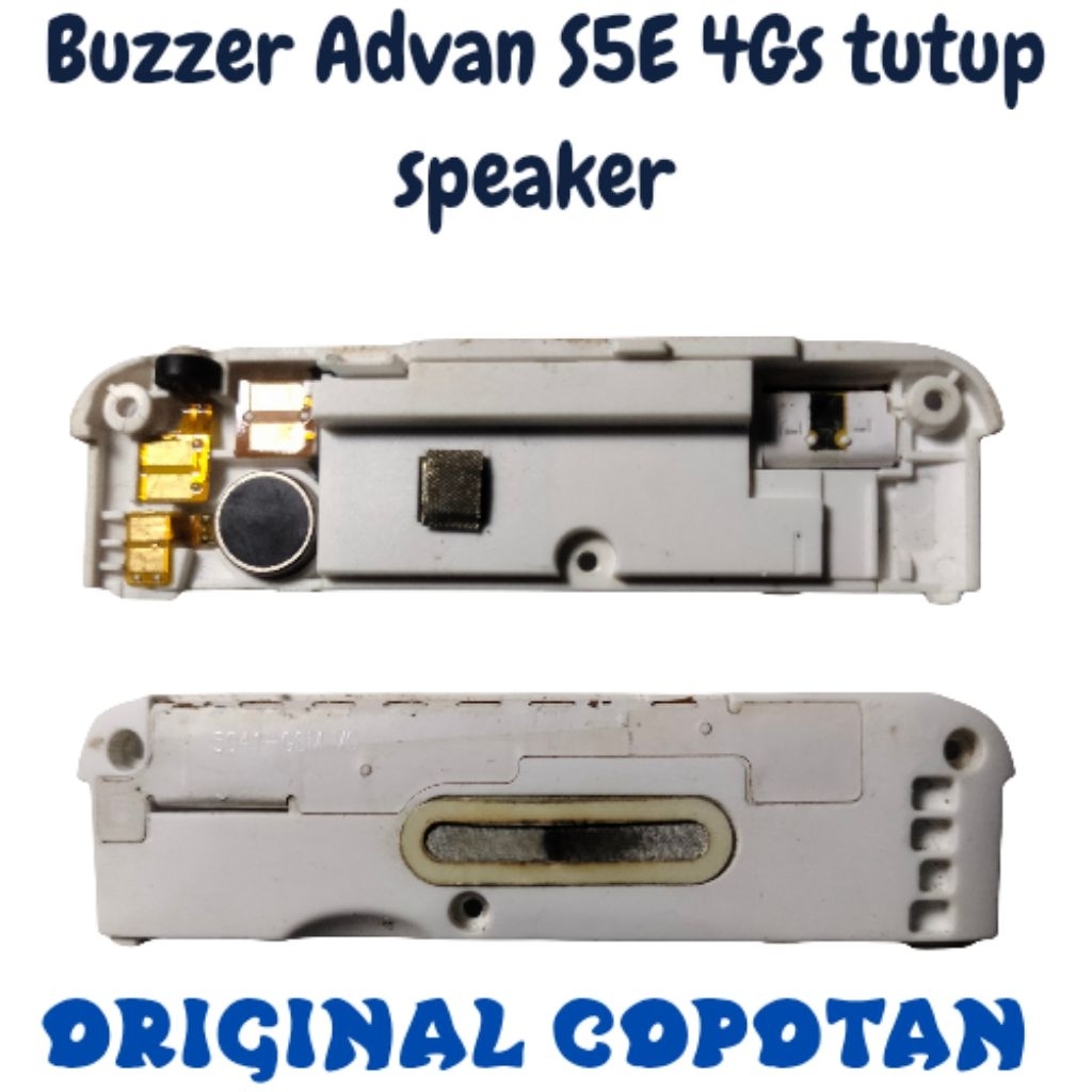 buzzer tutup speaker Advan S5E 4Gs original copotan