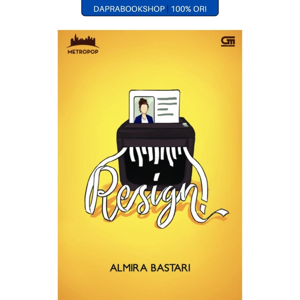 Resign - Almira Bastari - Gramedia