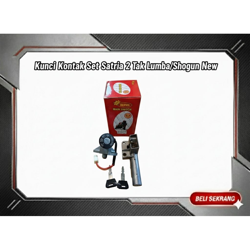 KUNCI KONTAK DAN JOK KEY SET SATRIA 2 TAK LUMBA SHOGUN110R SHOGUN 110 NEW