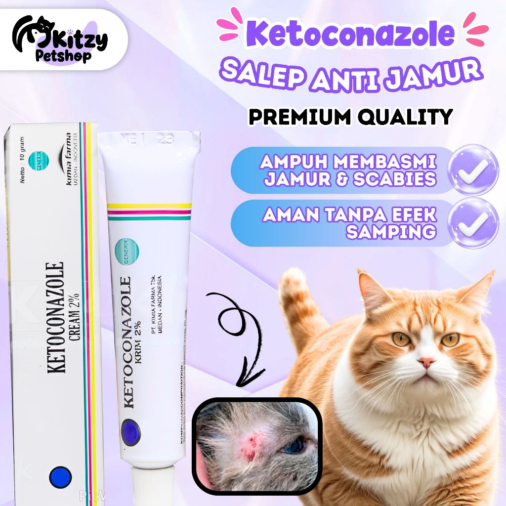 Salep Jamur Kucing Ketoconazole 10gr Ampuh Basmi Scabies KITZY