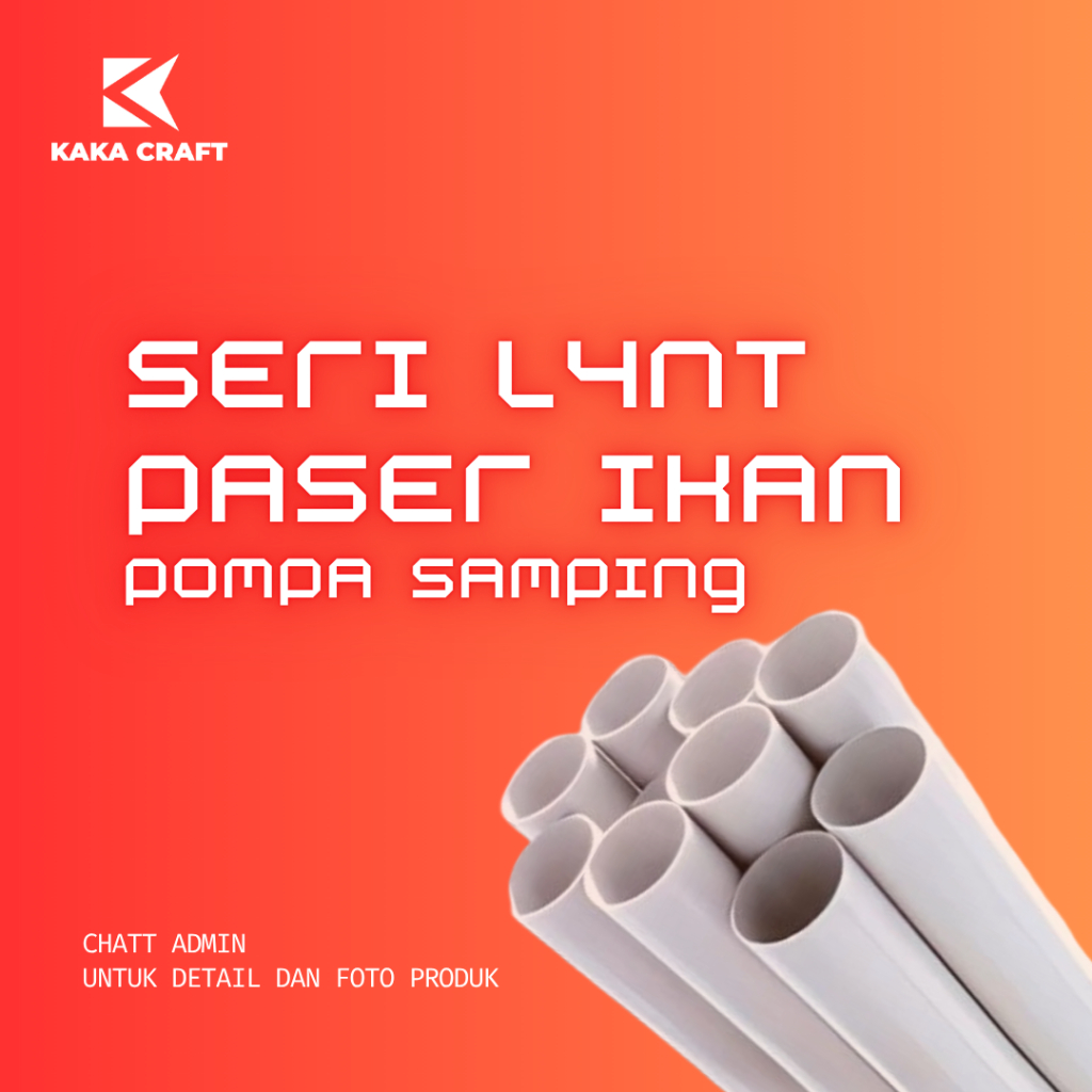 Potongan Pipa PVC seri L4NT Paser Ikan