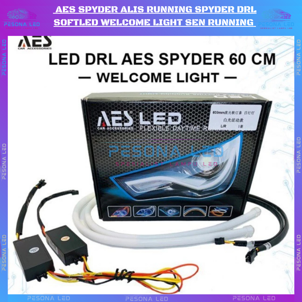 LAMPU ALIS DRL 60 CM AES SPYDER ALIS 30 CM RUNNING SPYDER| DRL SOFTLED 60 CM WELCOME LIGHT SEN RUNNI