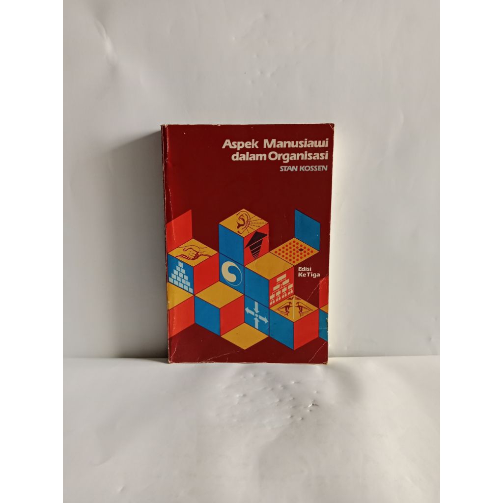 BUKU ORIGINAL ASPEK MANUSIAWI DALAM ORGANISASI oleh STAN KOSSEN