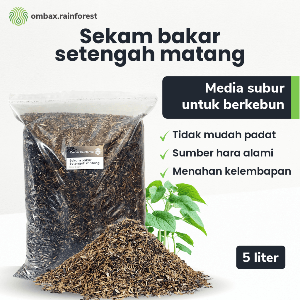 Ombax rainforest - Sekam Bakar Setengah Matang – Media Tanam Berkualitas untuk Tanaman Hias & Kebun