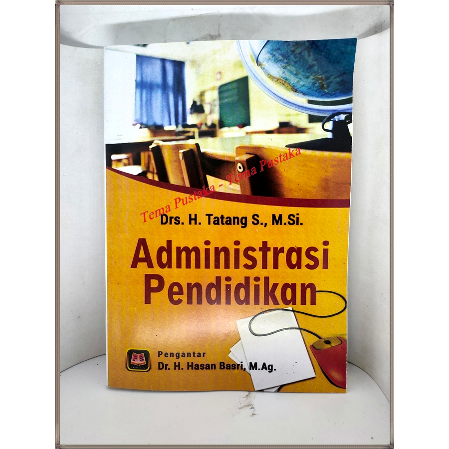 Administrasi Pendidikan - H. Tatang. S