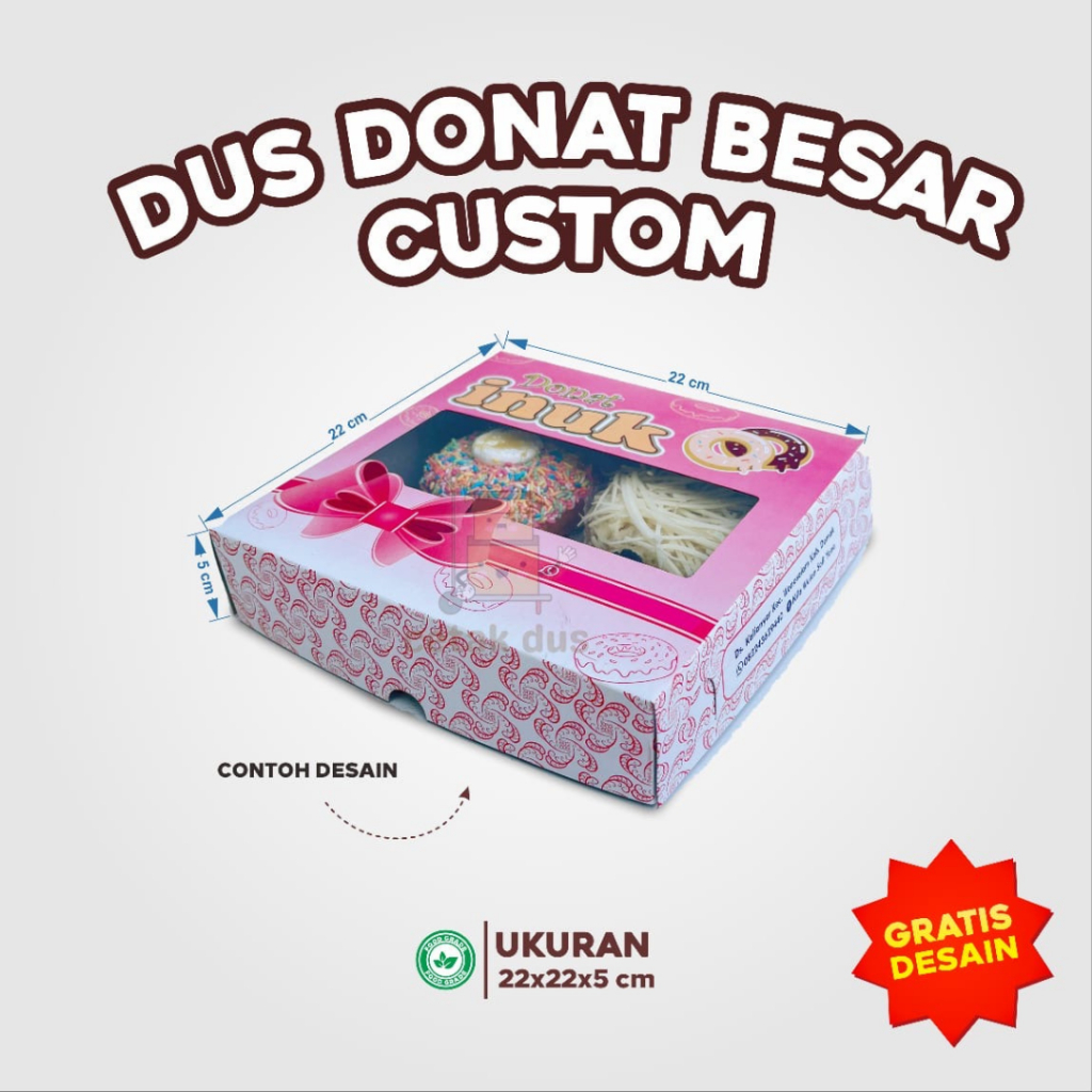DUS DONAT CUSTOM / DUS DONAT ISI 6 CUSTOM / CUSTOM DUS 22X22 /  CUSTOM BOX DONAT PREMIUM