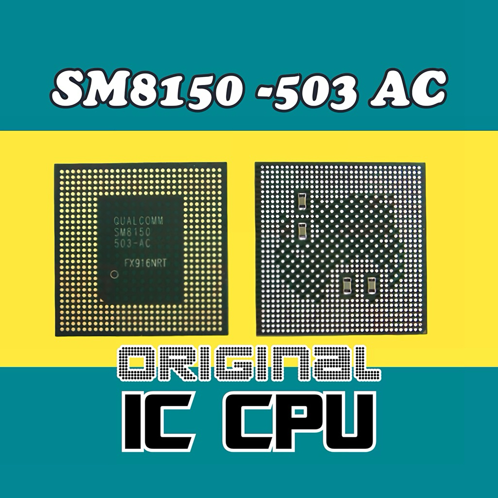 IC CPU SM8150 503 AC SM 8150 503 AC SM8150 503AC ORIGINAL