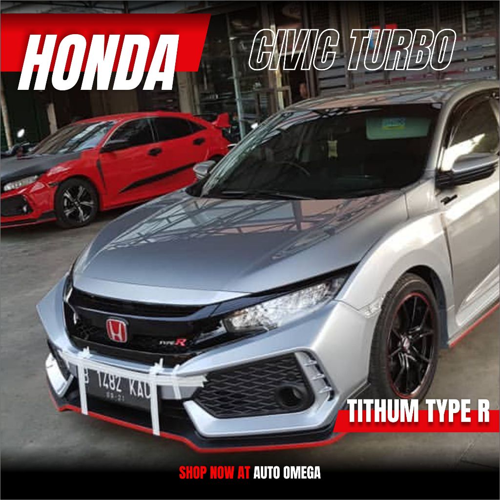 BODY KIT TITHUM TYPE R - BODYKIT HONDA CIVIC TURBO HATCHBACK DAN CIVIC SEDAN 2016 - 2021