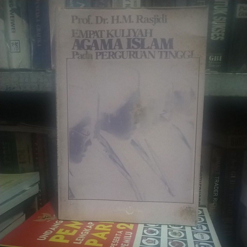 EMPAT KULIAH AGAMA ISLAM PADA PERGURUAN TINGGI OLEH Dr H.M.RASJIDI