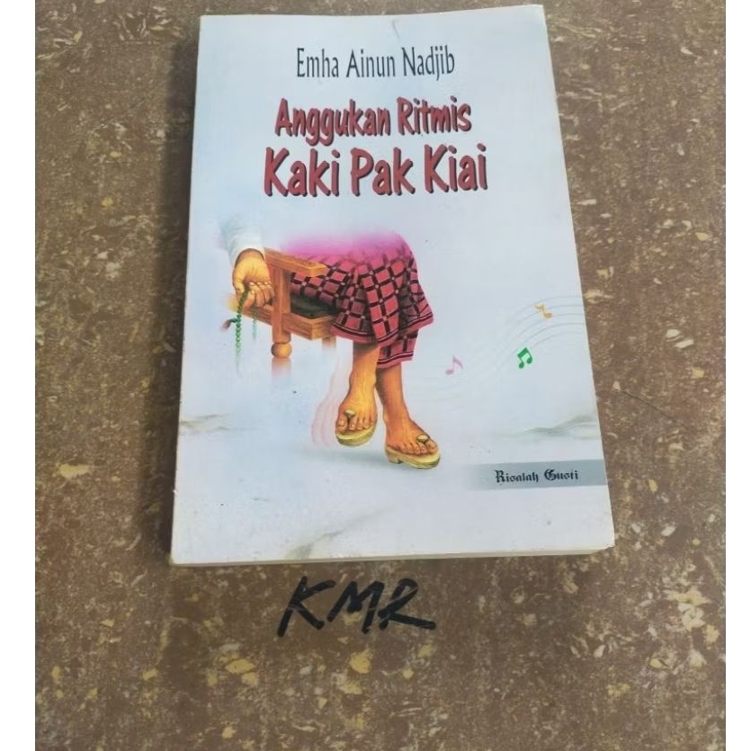 emma Ainun Najib - anggukan ritmis kaki pak Kiai