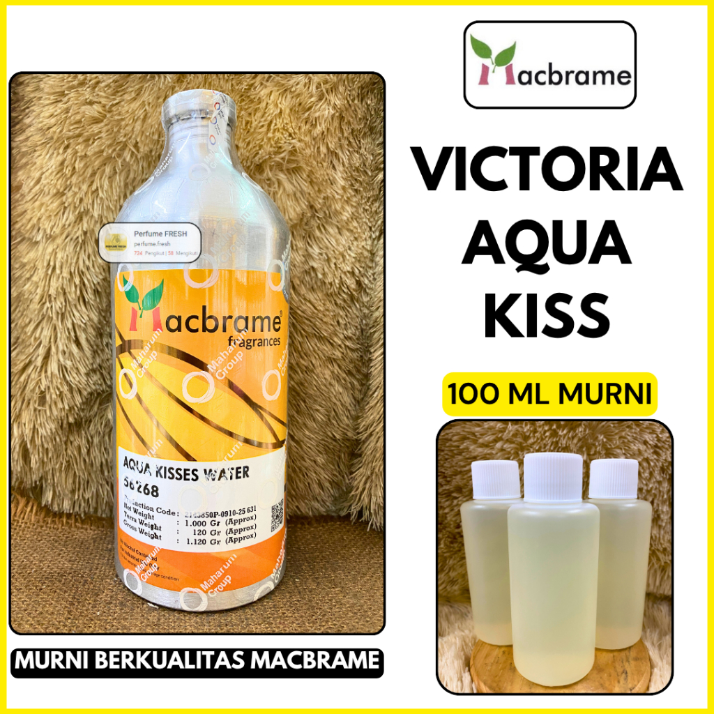 Bibit Parfum V AQUA KISS ( 100 ML Repack MURNI ) MACBRAME Water Kiss