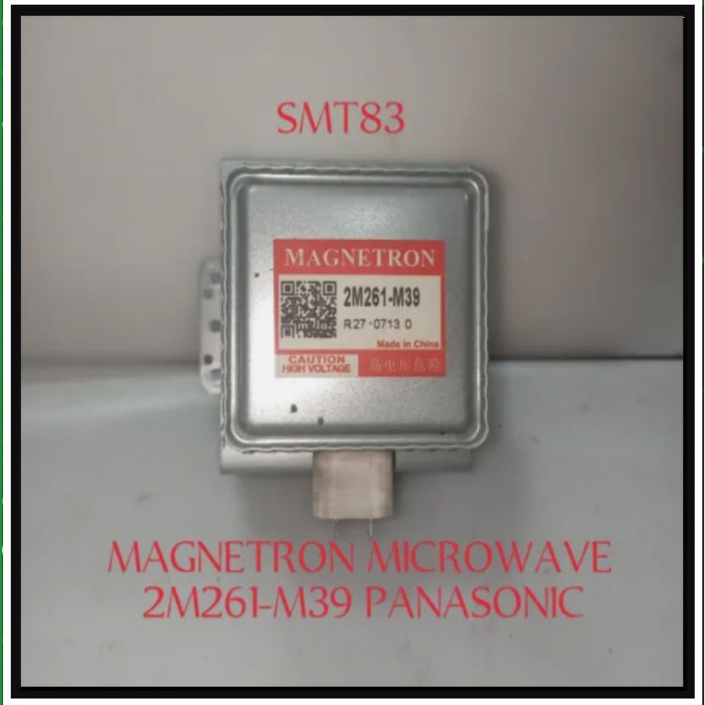 MAGNETRON 2M261- M39 MICROWAVE OVEN PANASONIC