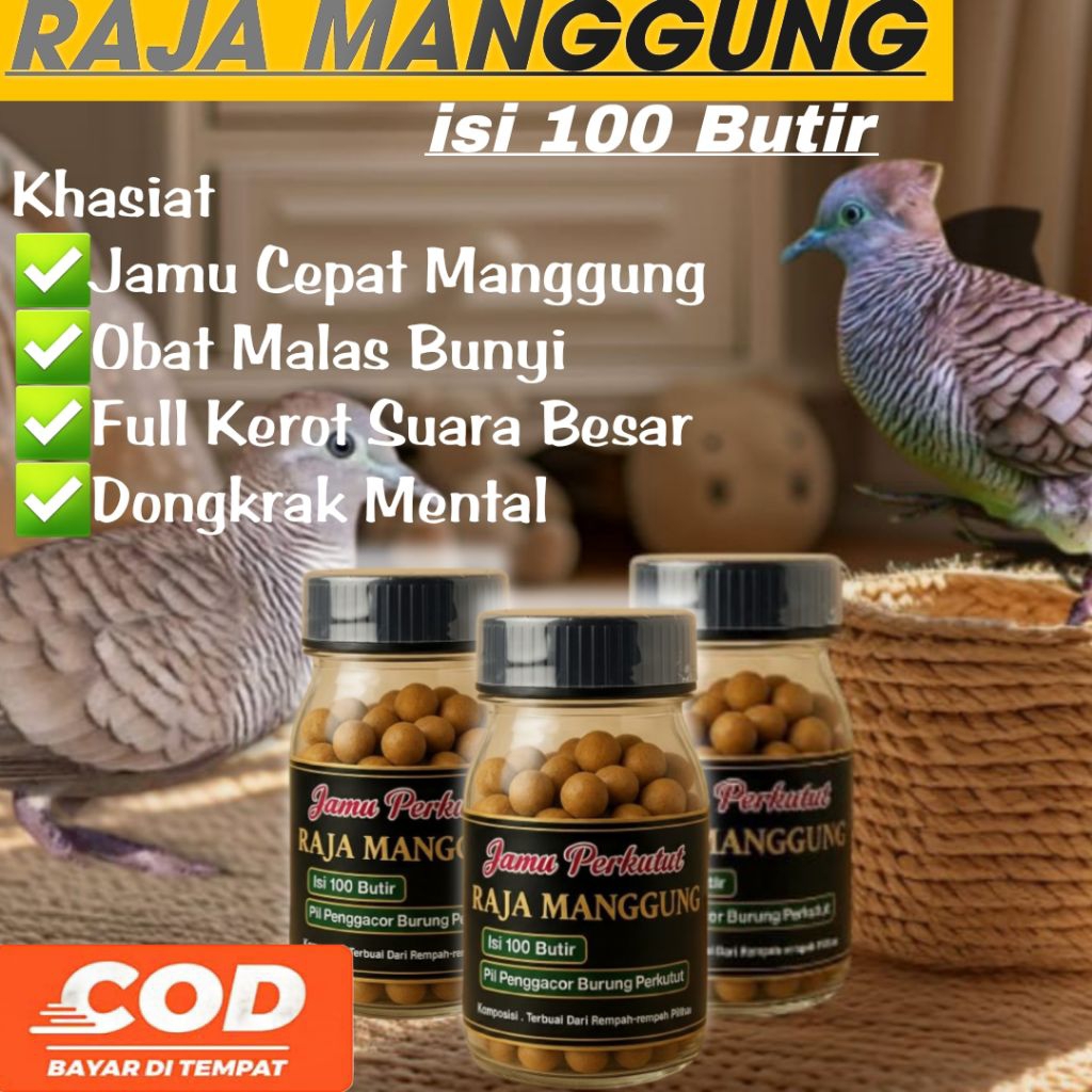 PROMOO RAJA MANGGUNG JAMU PERKUTUT 100 PIL  jamu perkutut cepat bunyi manggung bocor super gacor jos