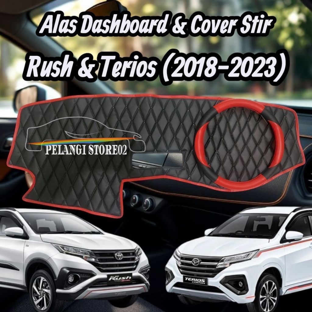 Cover/Alas Dashboard Dan Cover Stir Mobil Rush (2018-2024)/Terios (2018-2024)