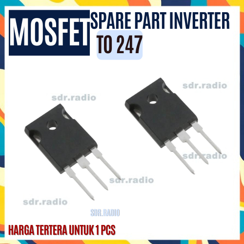 spare part mosfet to247 untuk inverter sparepart fet to-247