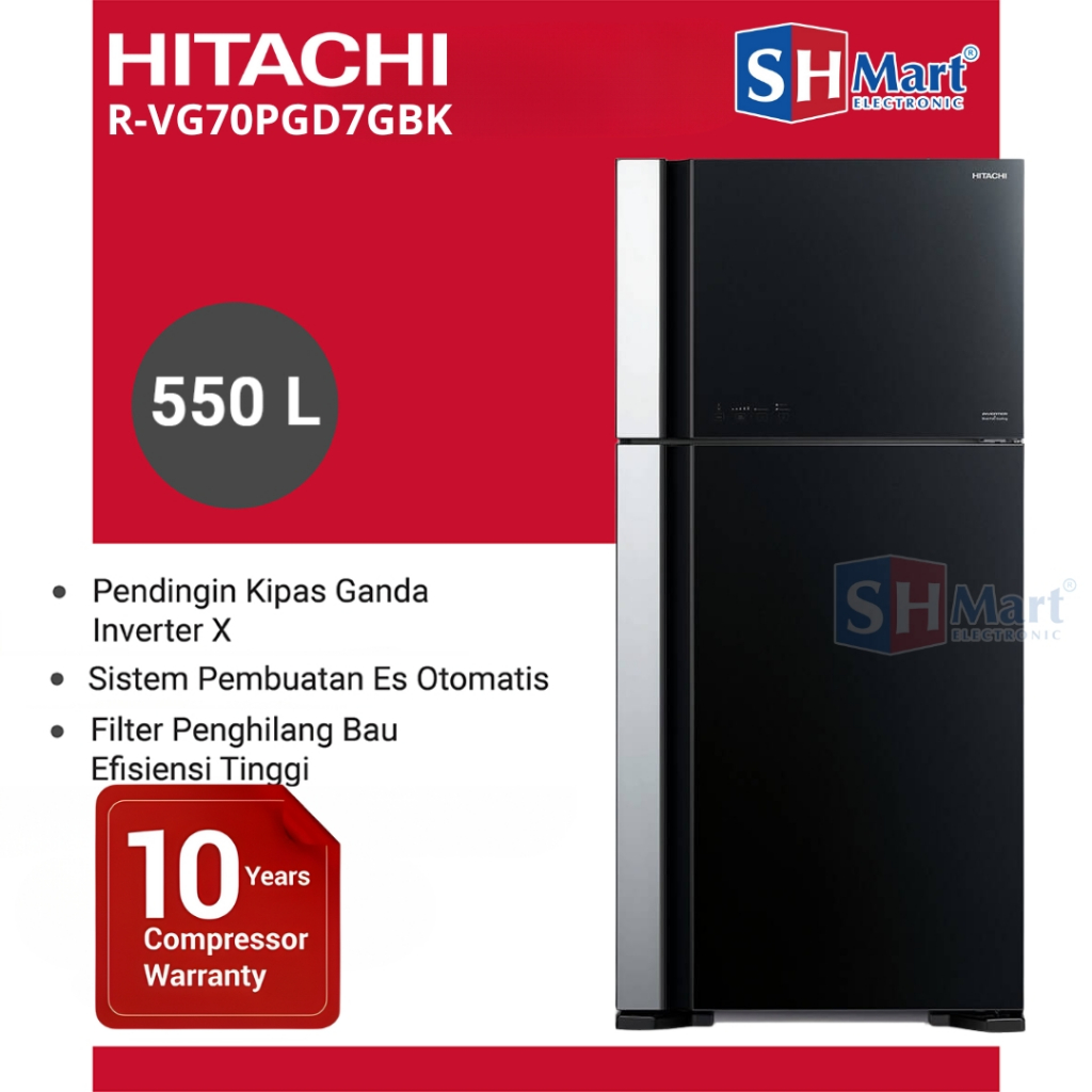 KULKAS 2 PINTU HITACHI KAPASITAS 540 LITER R-VG70PGD7GBK / RVG70PGD7GBK INVERTER GARANSI RESMI