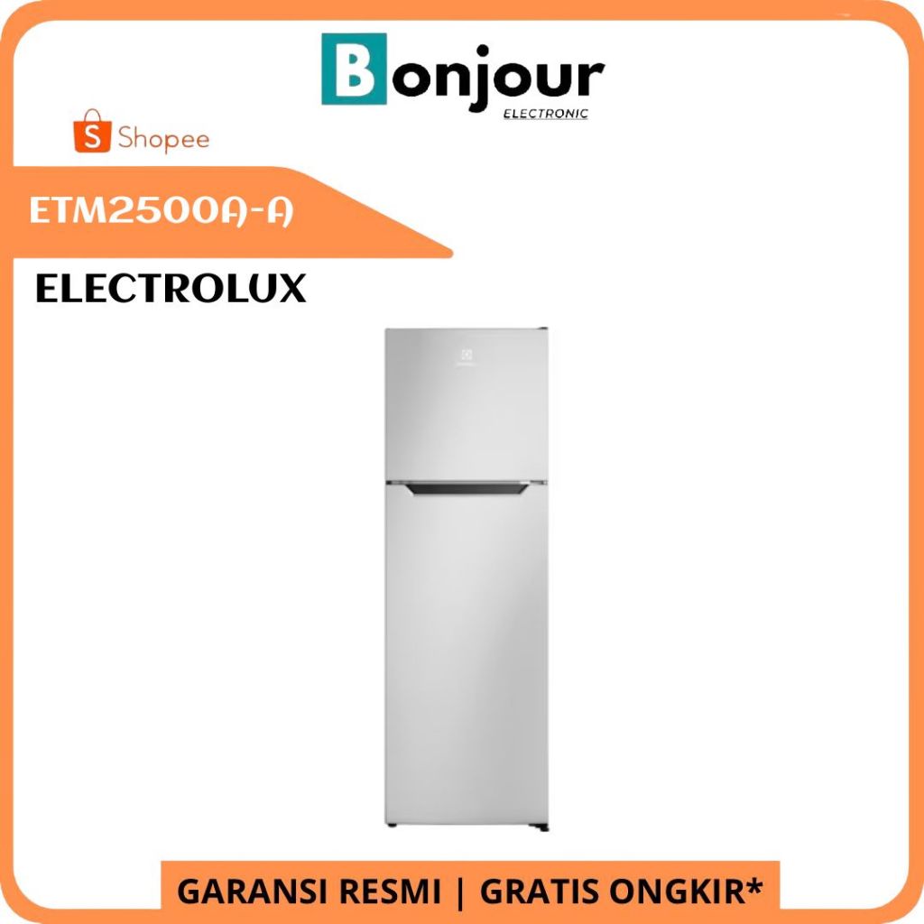 Kulkas Electrolux ETM2500A-A Inverter 250 Liter Kulkas 2 Pintu Electrolux ETM25 00A-A